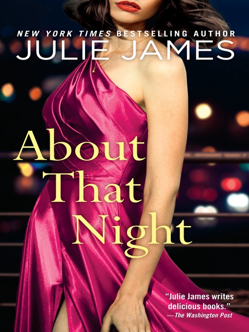 Title details for About That Night by Julie James - Wait list